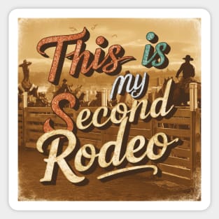 Dynamic Vintage Typography: 'This is My Second Rodeo Sticker